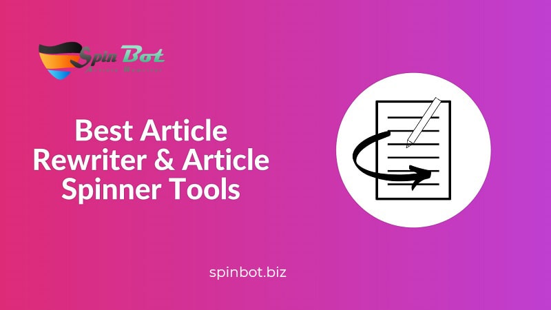 SpinBot Best article rewriting tool